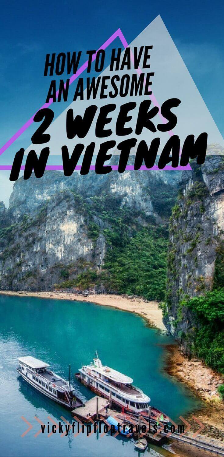 Vietnam for two weeks 