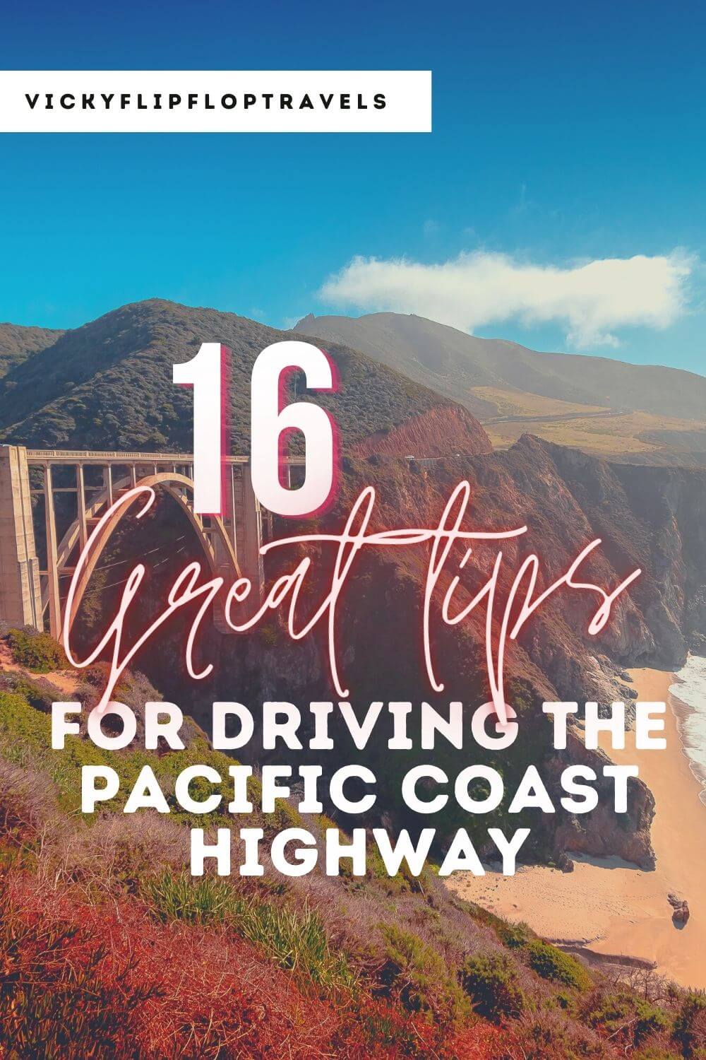 16 Top Tips for Driving the Pacific Coast Highway