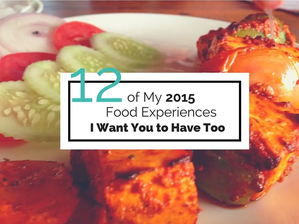 2015 food experiences