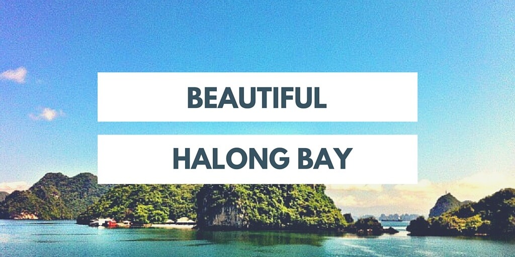 Beautiful Halong Bay
