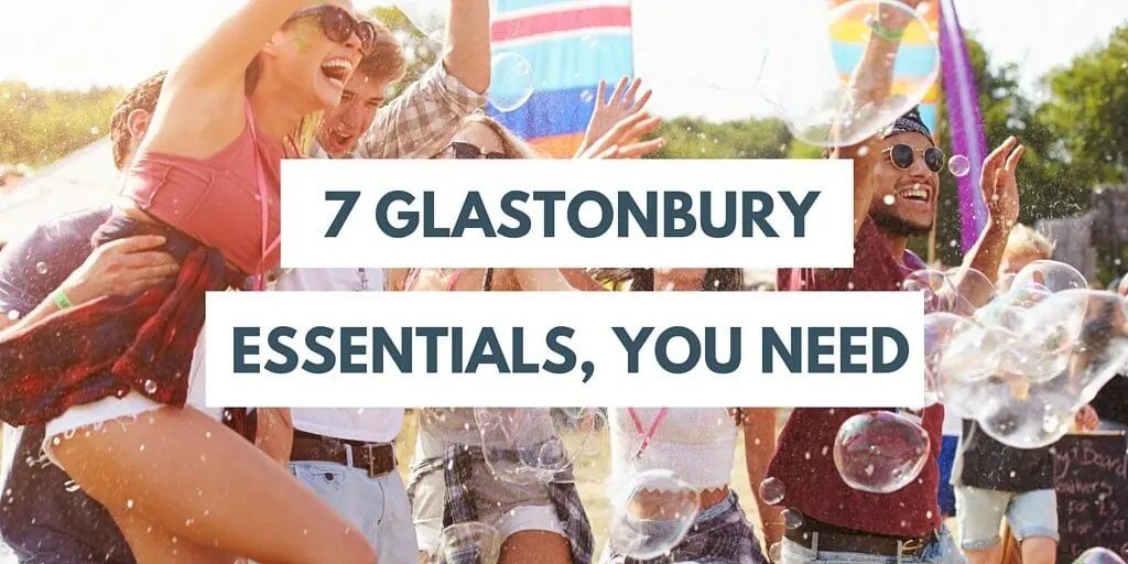 Glastonbury Essentials