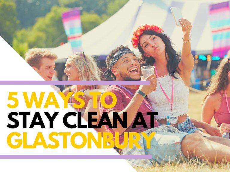 5 New Ways to Stay Clean at Glastonbury