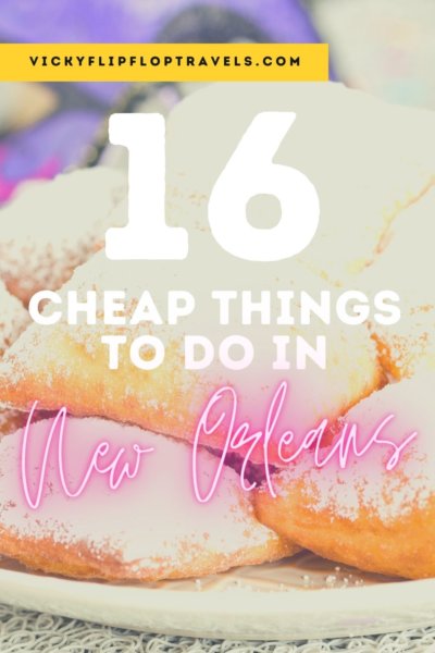 16 Cheap Things To Do In New Orleans