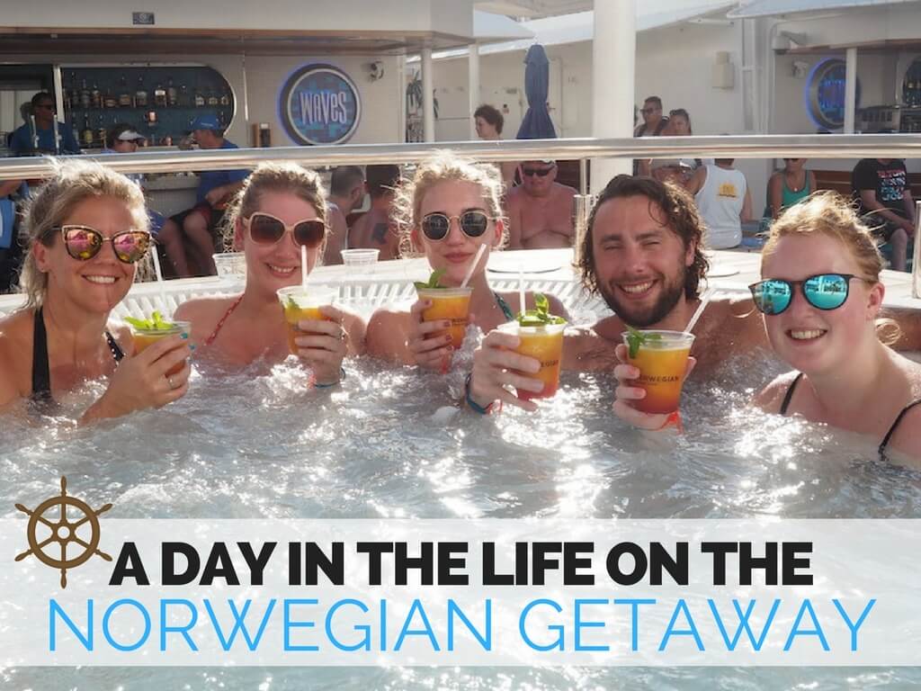 A Day in the Life on the Norwegian Getaway Cruise