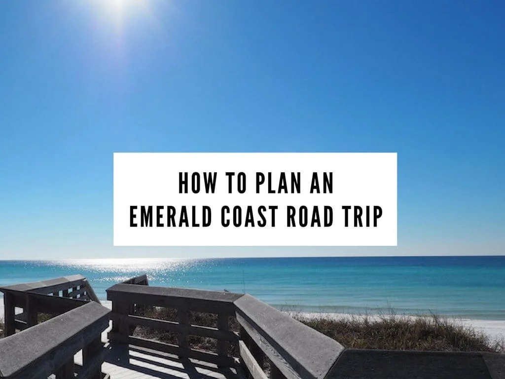 Emerald Coast Road Trip