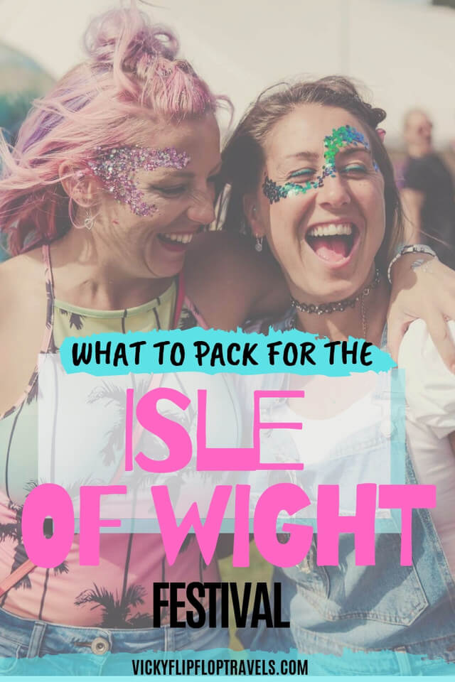 Packing list isle of wight festival