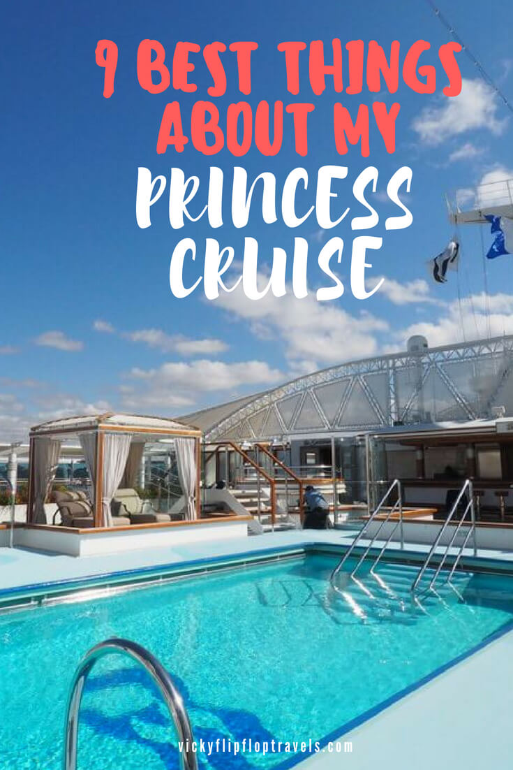 BEST THINGS ABOUT PRINCESS CRUISE