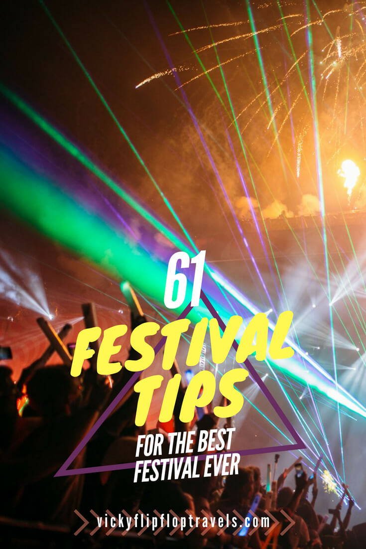 61 Festival Tips You NEED For The Best Festival Ever