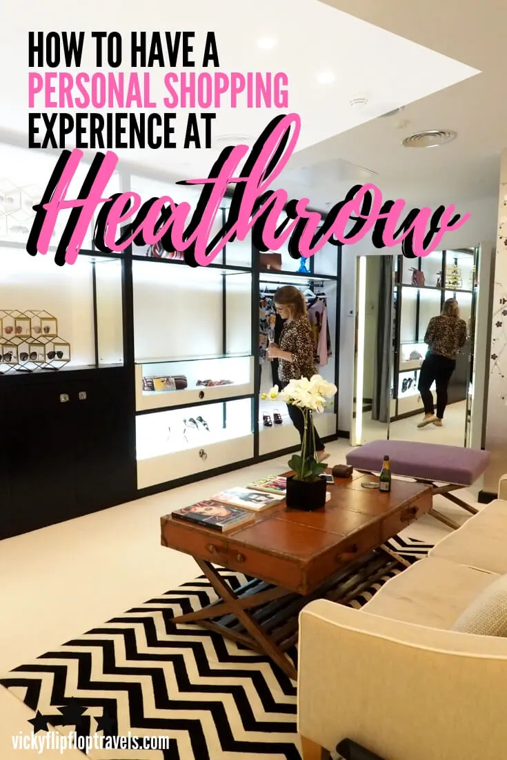 Personal shopping experience Heathrow