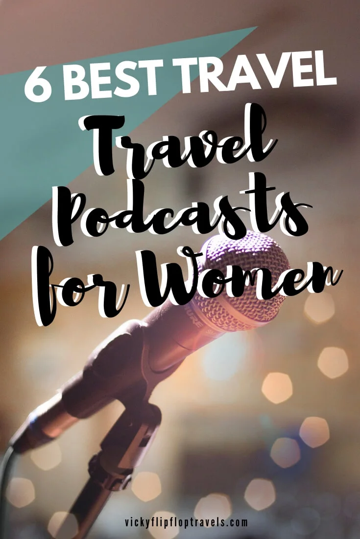 Female Travel Podcasts
