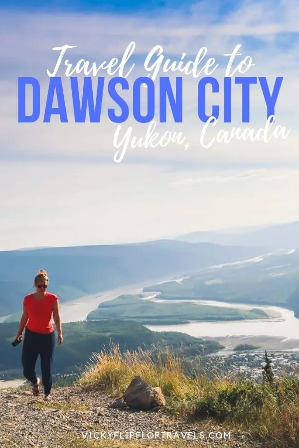 Guide to Dawson City