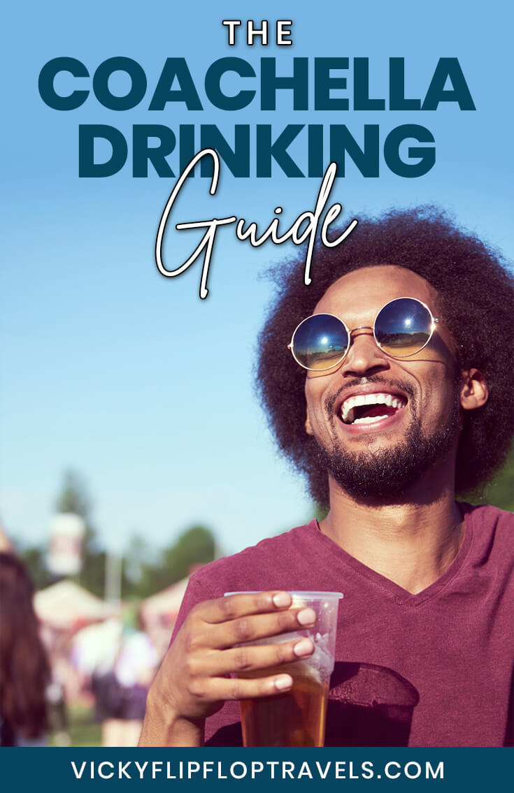 The Coachella Drinking Guide