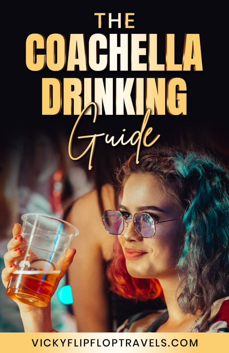 The Coachella Drinking Guide