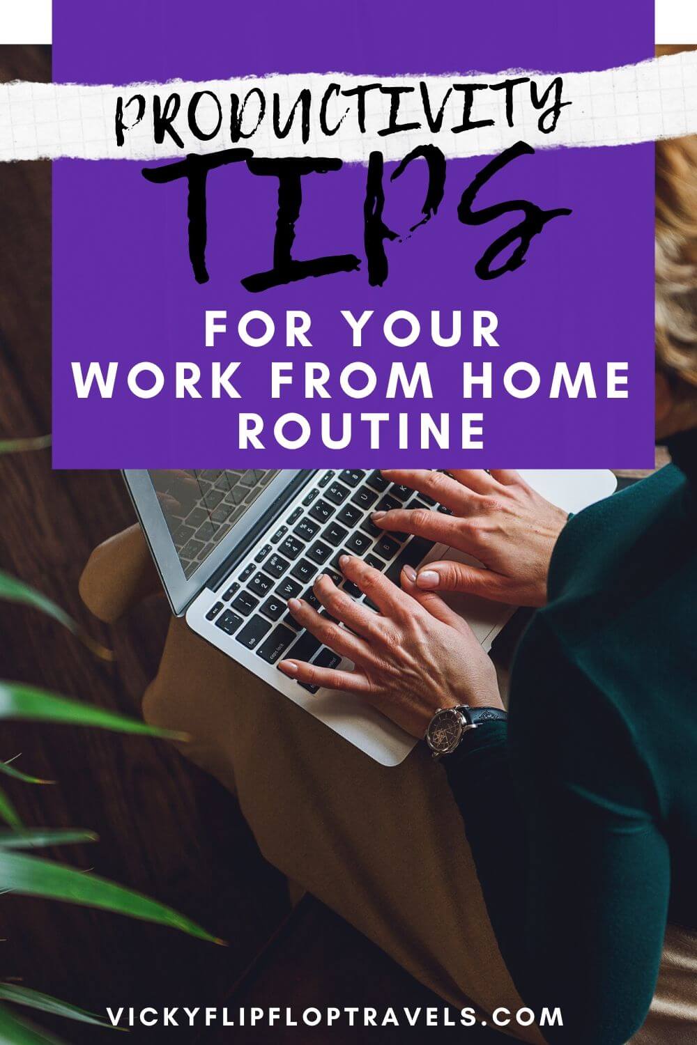 work from home routine