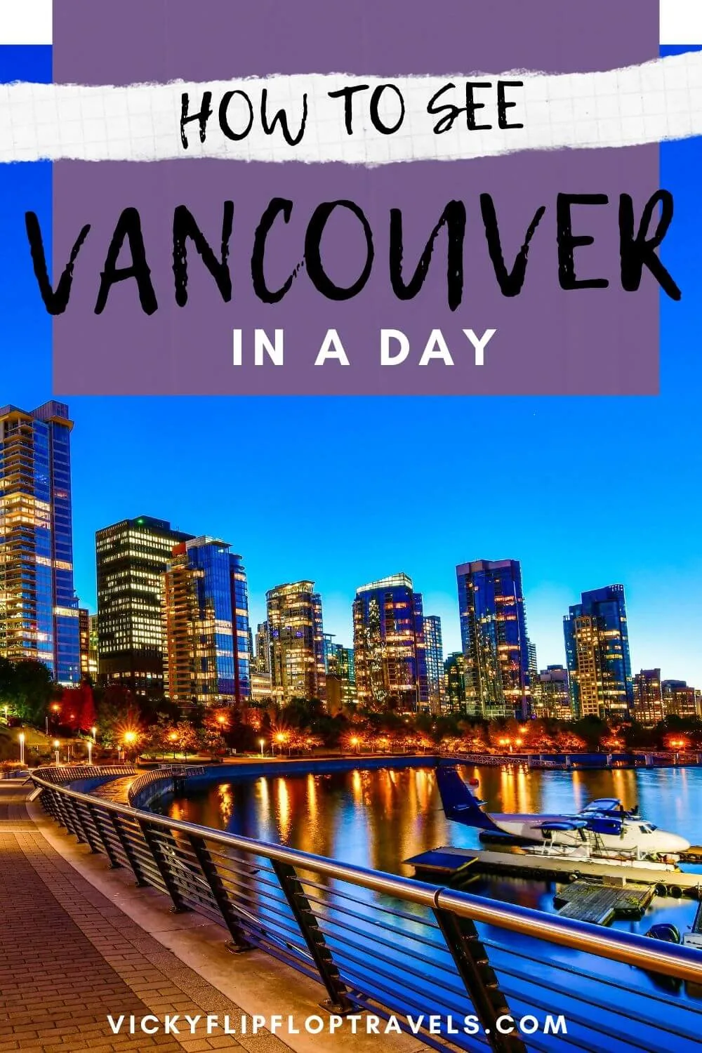 vancouver for 24 hours