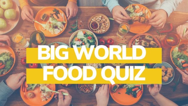 world food quiz questions