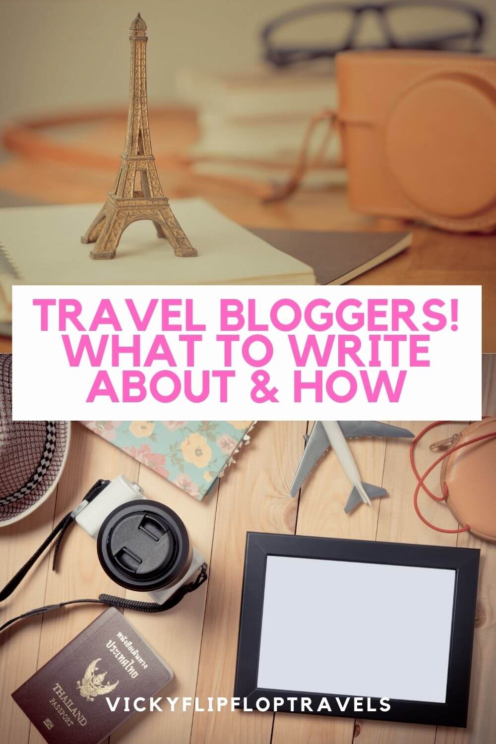 Travel Bloggers What to Write & How to Write a Travel Blog