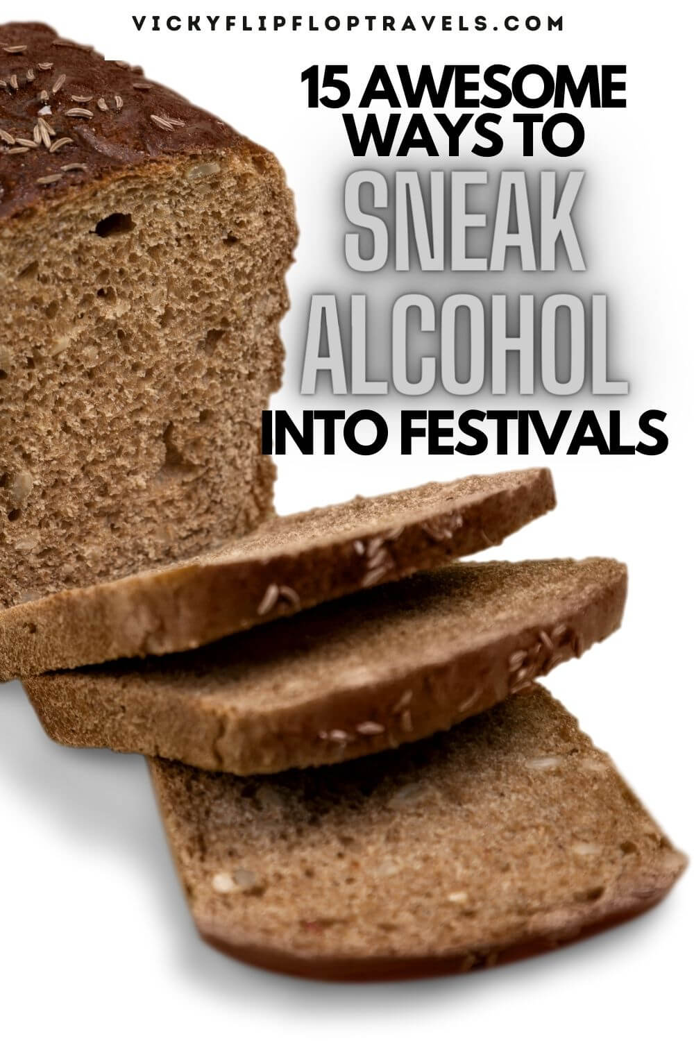 19 Awesome Ways to Sneak Alcohol into Festivals (or Anywhere
