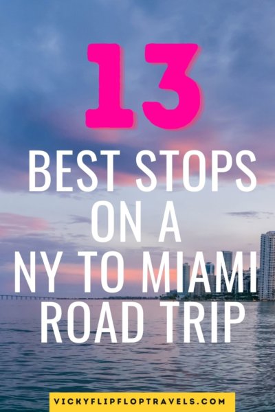 ROAD TRIP FROM NEW YORK TO MIAMI