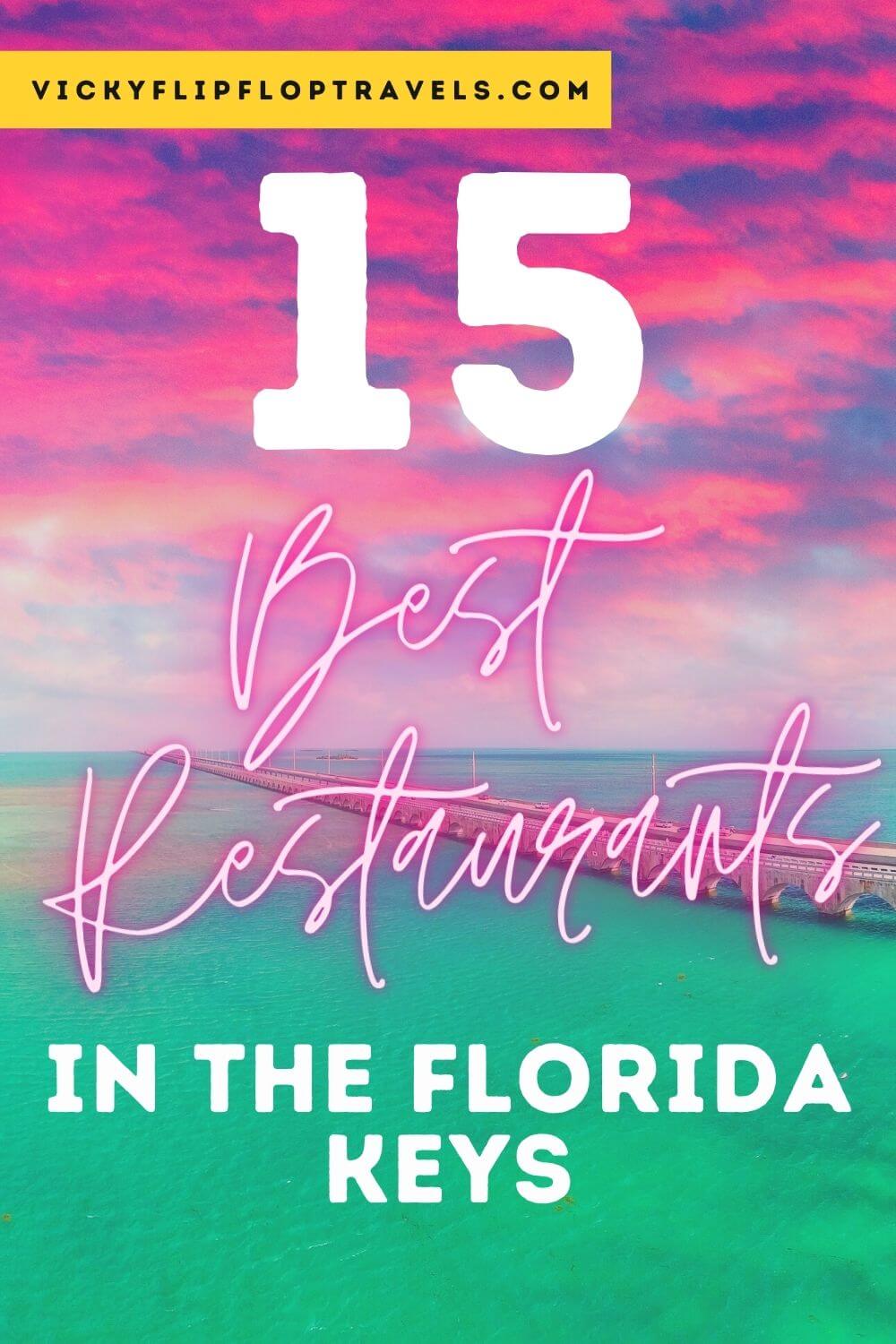 15 Best Restaurants in the Florida Keys that Even the Locals Love