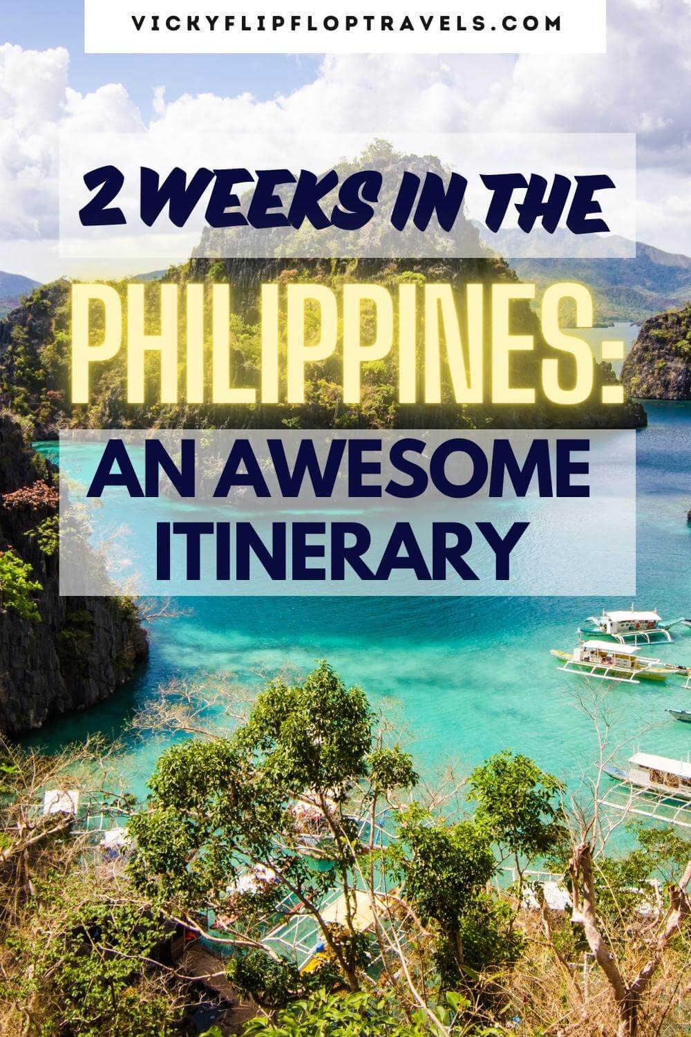 2 Weeks in the Philippines An Awesome Itinerary (With Map)