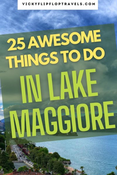 25 awesome things to do in Lake Maggiore 