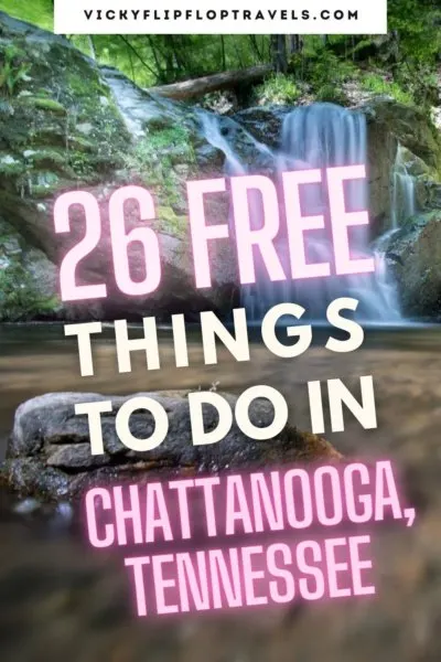 26 free things to do in Chattanooga Tennessee