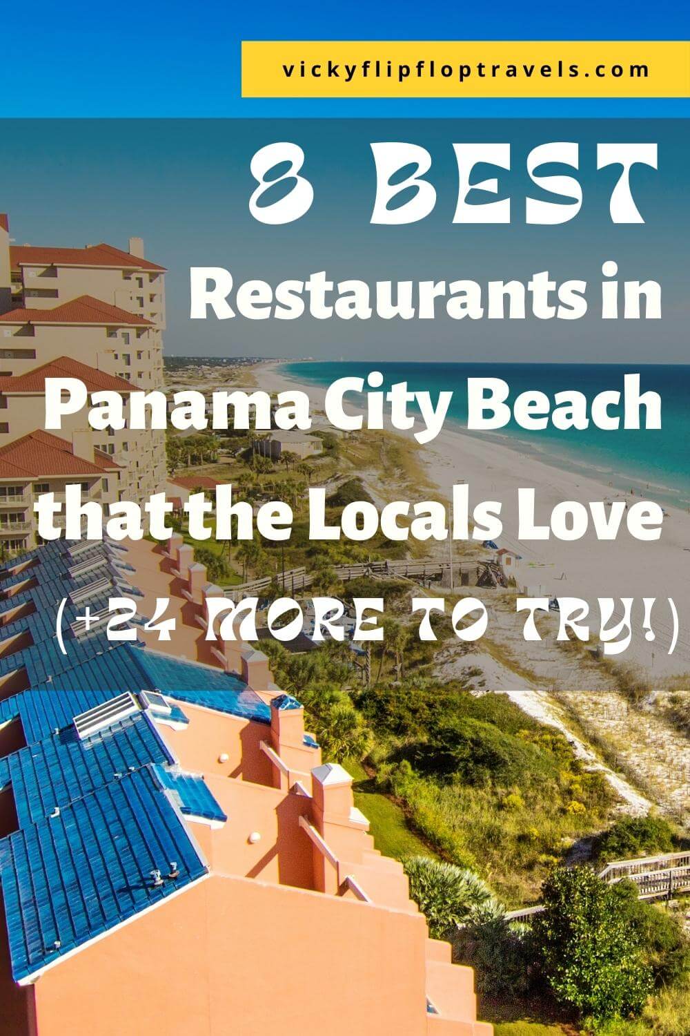 8 Best Restaurants in Panama City Beach that the Locals Love (24 More to Try!)