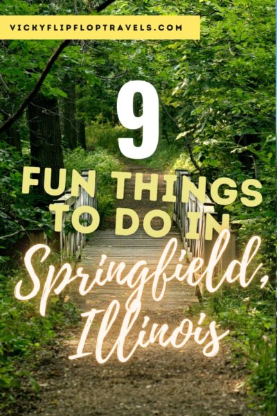 9 fun things to do in Springfield Illinois