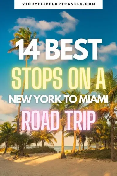best stops on a new york to miami road trip