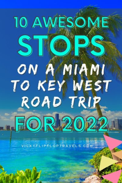 Coolest stops on a Miami to Key West Road Trip