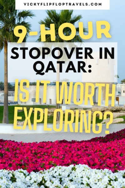 exploring worth it 9 hour stopover in Qatar
