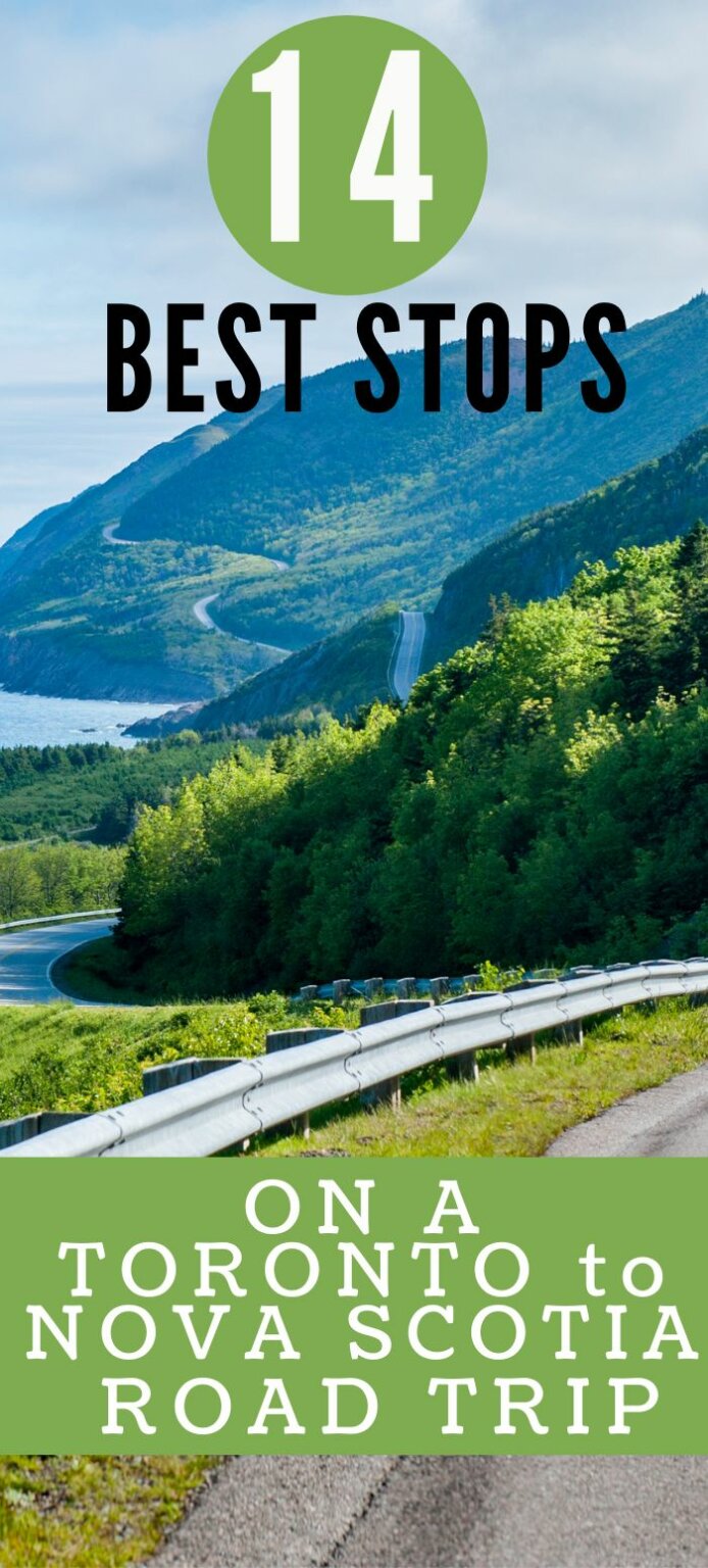 14 Best Stops on a Toronto to Nova Scotia Road Trip